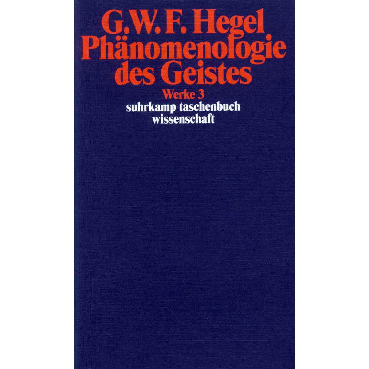 Phänomenologie des Geistes von Suhrkamp Verlag AG
